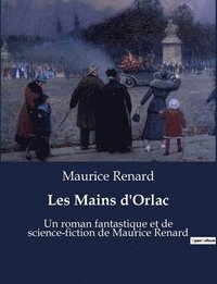 bokomslag Les Mains d'Orlac