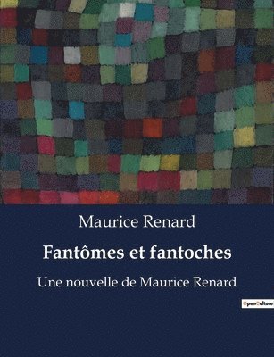 bokomslag Fantômes et fantoches
