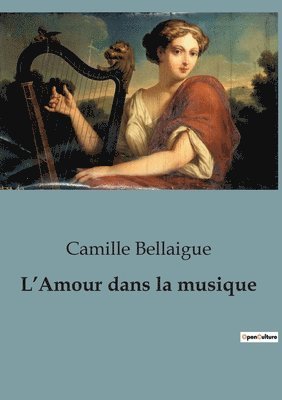 bokomslag L'Amour dans la musique