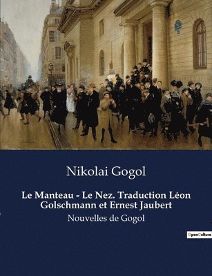 bokomslag Manteau - Le Nez. Traduction Léon Golschmann et Ernest Jaubert