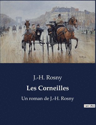 J -H Rosny - Les Corneilles, Häftad