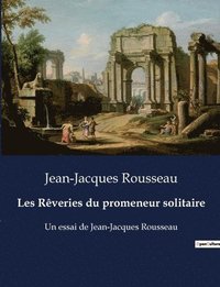 bokomslag Les Rêveries du promeneur solitaire