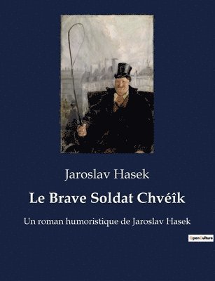 bokomslag Le Brave Soldat Chveik