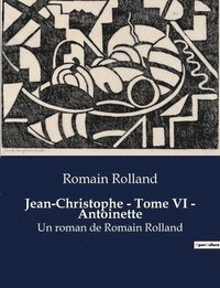 bokomslag Jean-Christophe - Tome VI - Antoinette