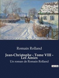 bokomslag Jean-Christophe - Tome VIII - Les Amies