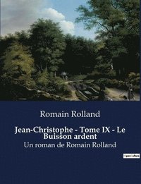 bokomslag Jean-Christophe - Tome IX - Le Buisson ardent