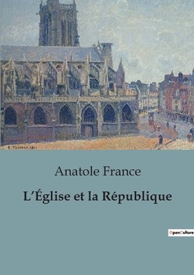 bokomslag L'glise et la Rpublique