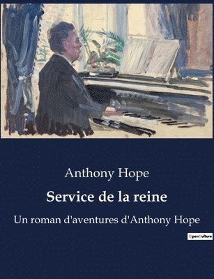 Anthony Hope - Service de la reine, Häftad
