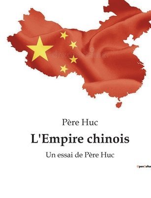 bokomslag L'Empire chinois