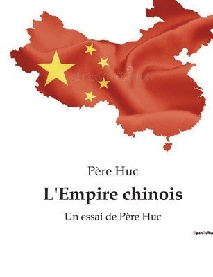 L'Empire chinois 1