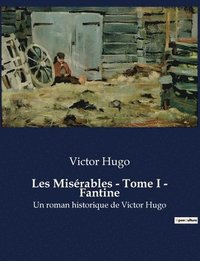 bokomslag Les Misérables - Tome I - Fantine
