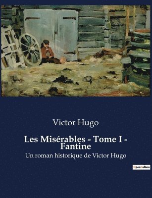 Les Miserables - Tome I - Fantine 1