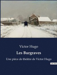 bokomslag Les Burgraves