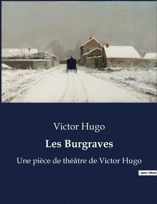 Les Burgraves 1