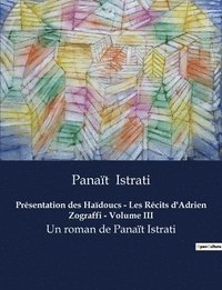 bokomslag Présentation des Haïdoucs - Les Récits d'Adrien Zograffi - Volume III