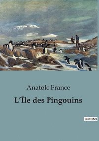 bokomslag L'Île des Pingouins