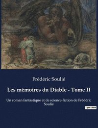 bokomslag Les memoires du Diable - Tome II