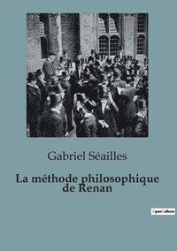 bokomslag La methode philosophique de Renan