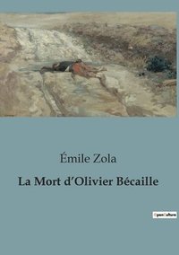 bokomslag La Mort d'Olivier Bcaille