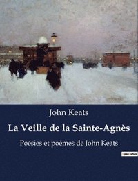 bokomslag La Veille de la Sainte-Agnes