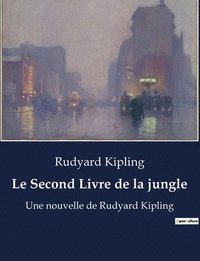 bokomslag Le Second Livre de la jungle