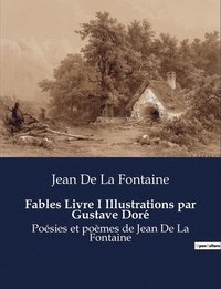 bokomslag Fables Livre I Illustrations par Gustave Dore