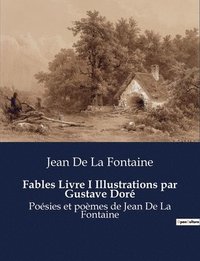 bokomslag Fables Livre I Illustrations par Gustave Doré