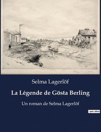 bokomslag La Legende de Goesta Berling