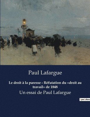 bokomslag droit à la paresse - Réfutation du droit au travail de 1848