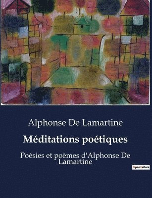 Alphonse De Lamartine - Méditations poétiques, Häftad