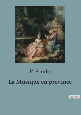 bokomslag Musique en province