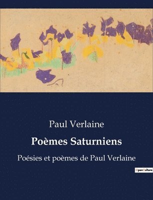 Paul Verlaine - Poèmes Saturniens, Häftad