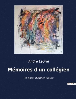 André Laurie - Mémoires d'un collégien, Häftad