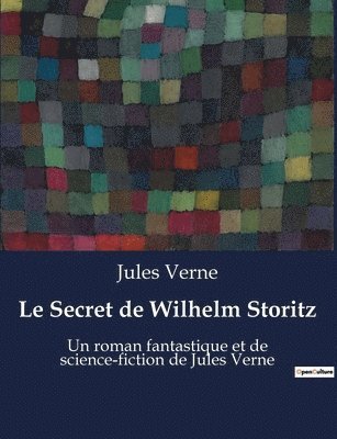 bokomslag Le Secret de Wilhelm Storitz