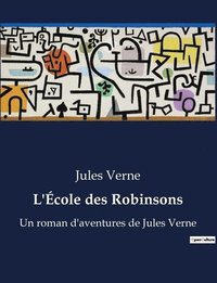 bokomslag L'Ecole des Robinsons
