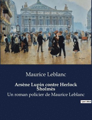 bokomslag Arsène Lupin contre Herlock Sholmès