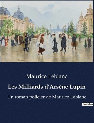 bokomslag Les Milliards d'Arsene Lupin