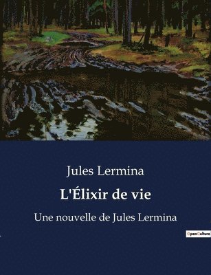 bokomslag L'Élixir de vie