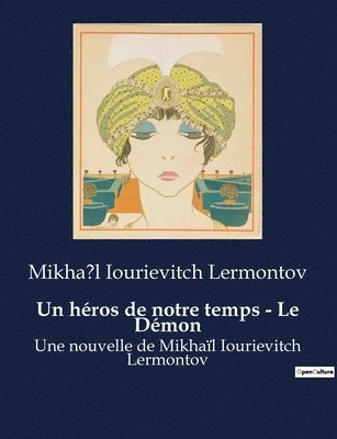 Mikhail Iourievitch Lermontov - héros de notre temps - Le Démon, Häftad