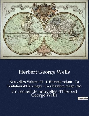 Nouvelles Volume II - L'Homme volant - La Tentation d'Harringay - La Chambre rouge -etc. 1