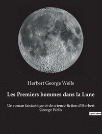 bokomslag Les Premiers hommes dans la Lune
