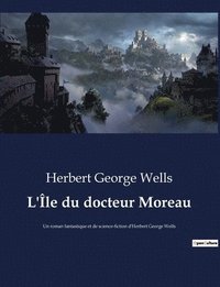 bokomslag L'Ile du docteur Moreau