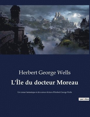 bokomslag L'Île du docteur Moreau