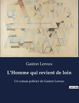 L'Homme qui revient de loin