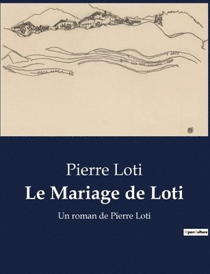Mariage de Loti