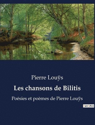 Les chansons de Bilitis 1