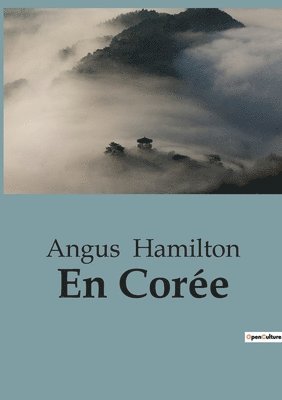 Angus Hamilton - En Corée, Häftad