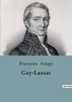 François Arago - Gay-Lussac, Häftad