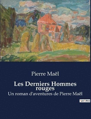 Pierre Maël - Les Derniers Hommes rouges, Häftad
