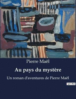 Au pays du mystère